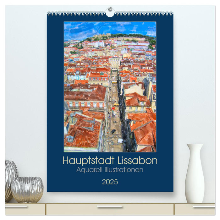 Hauptstadt Lissabon - Aquarell Illustrationen (CALVENDO Premium Wandkalender 2025)