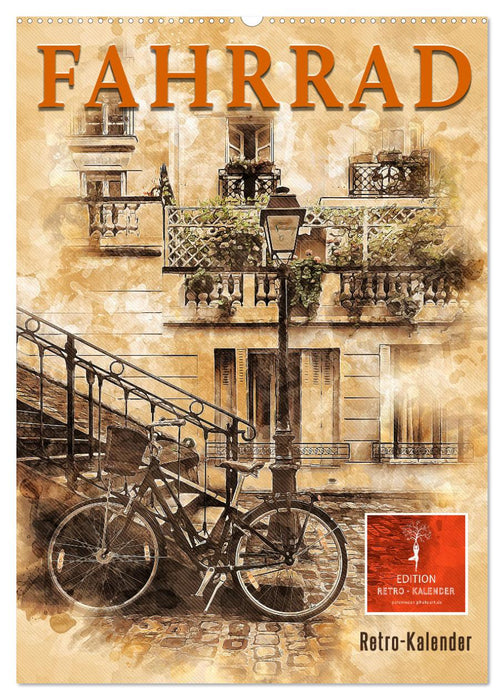 Fahrrad - Retro-Kalender (CALVENDO Wandkalender 2025)