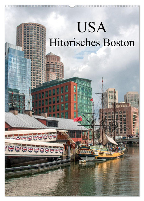 USA - Historisches Boston (CALVENDO Wandkalender 2025)