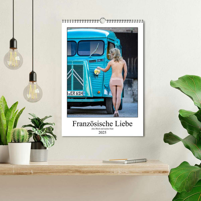 Französische Liebe (CALVENDO Wandkalender 2025)