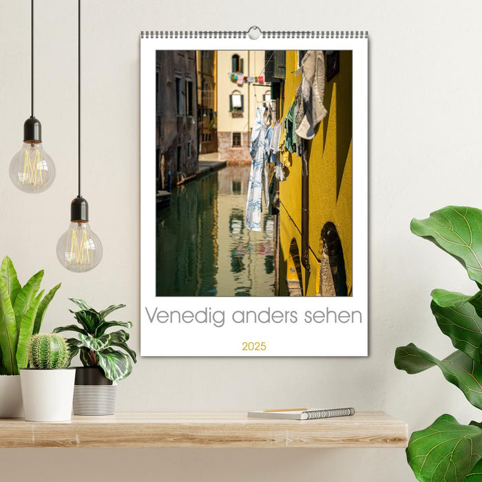 Venedig anders sehen (CALVENDO Wandkalender 2025)