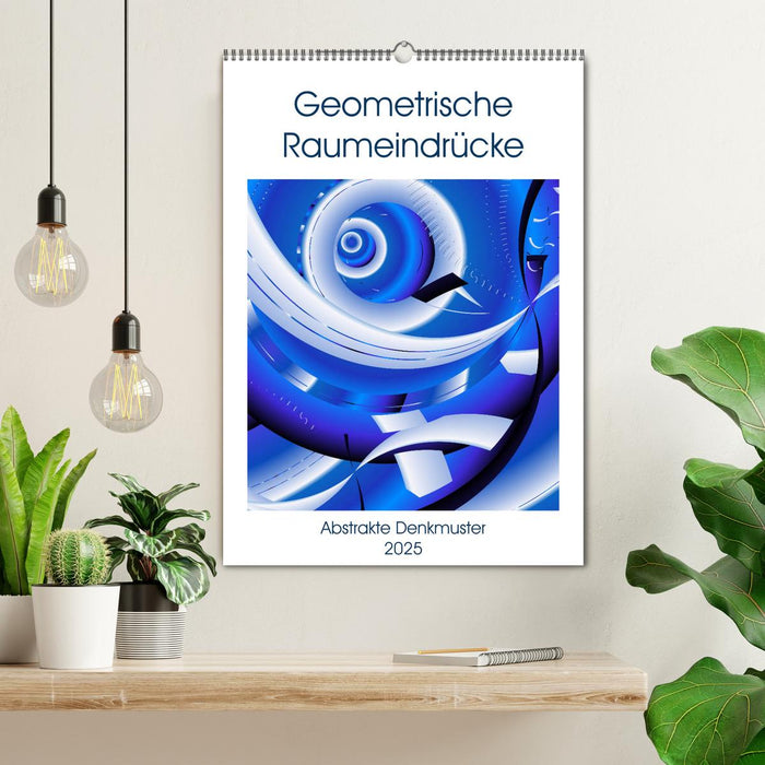 Geometrische Raumeindrücke (CALVENDO Wandkalender 2025)