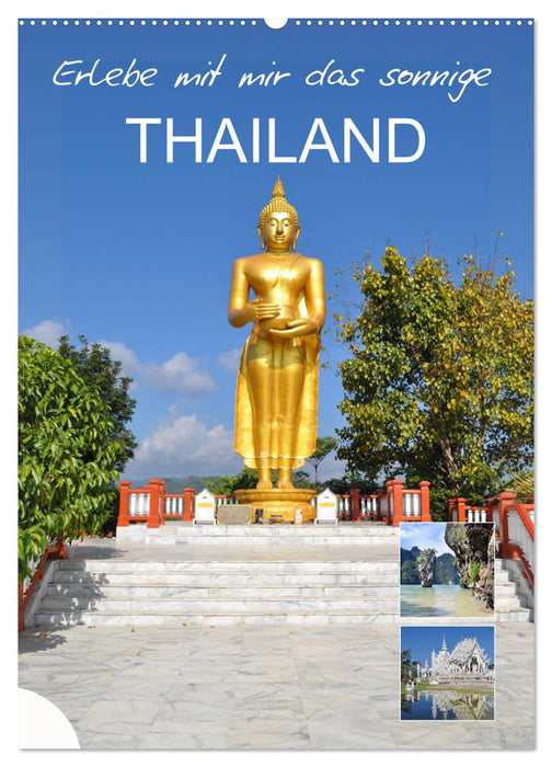 Erlebe mit mir das sonnige Thailand (CALVENDO Wandkalender 2025)