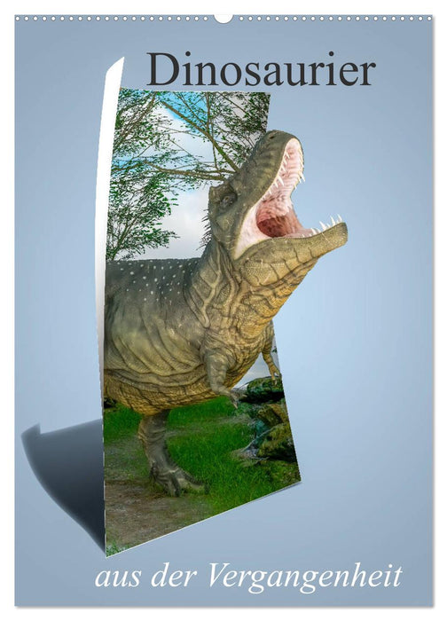 Dinosaurier aus der Vergangenheit (CALVENDO Wandkalender 2025)