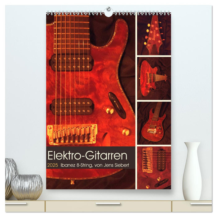 Elektro-Gitarren (CALVENDO Premium Wandkalender 2025)