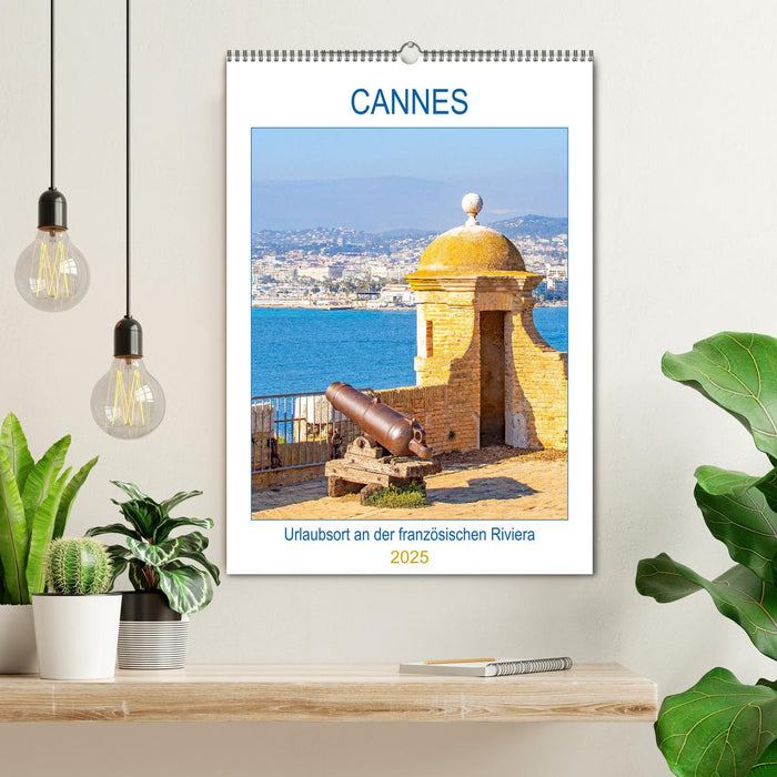 Cannes - Urlaubsort an der französischen Riviera (CALVENDO Wandkalender 2025)