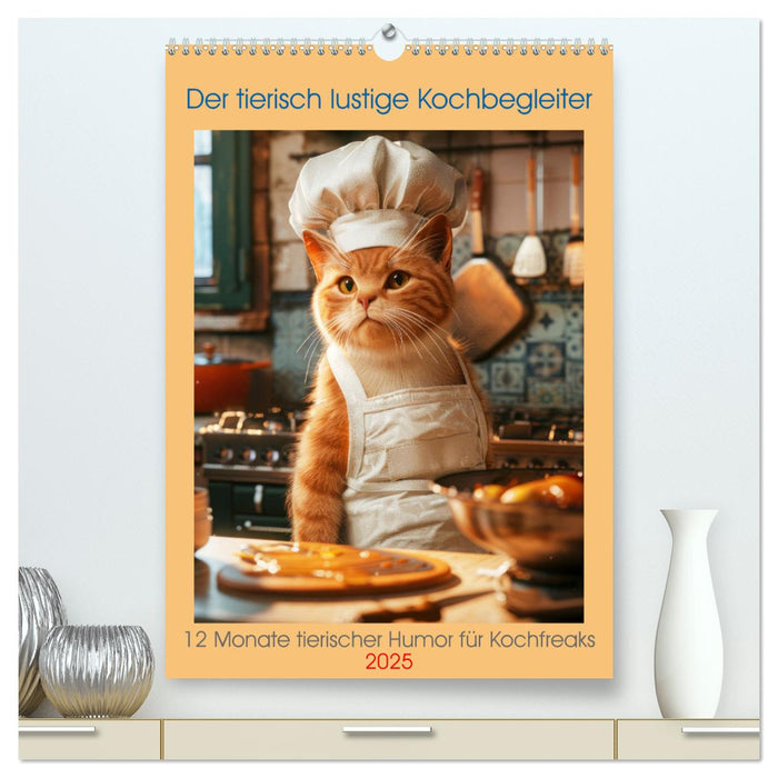 Der tierisch lustige Kochbegleiter (CALVENDO Premium Wandkalender 2025)