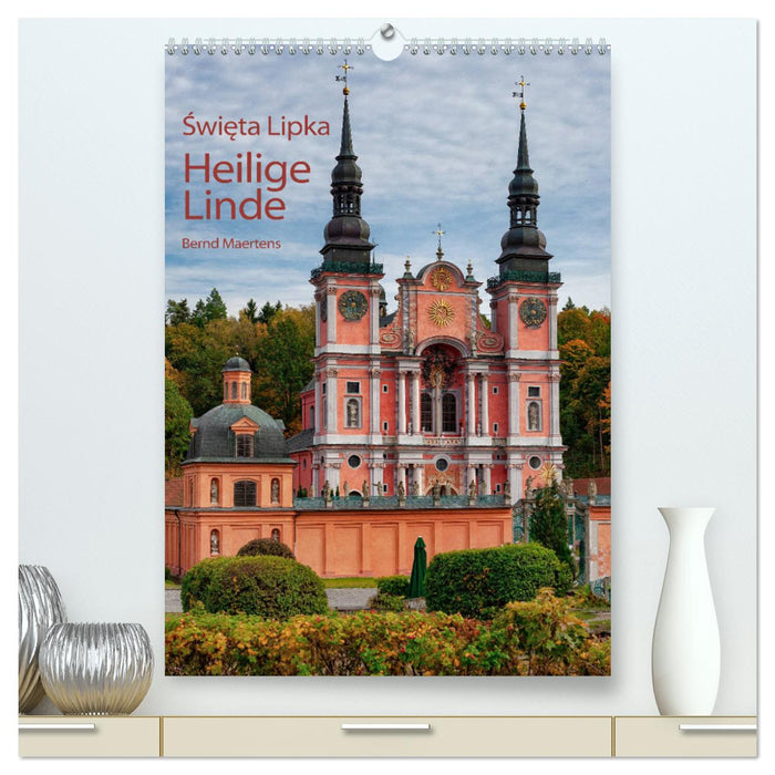 Basilika Heilige Linde in Polen (CALVENDO Premium Wandkalender 2025)