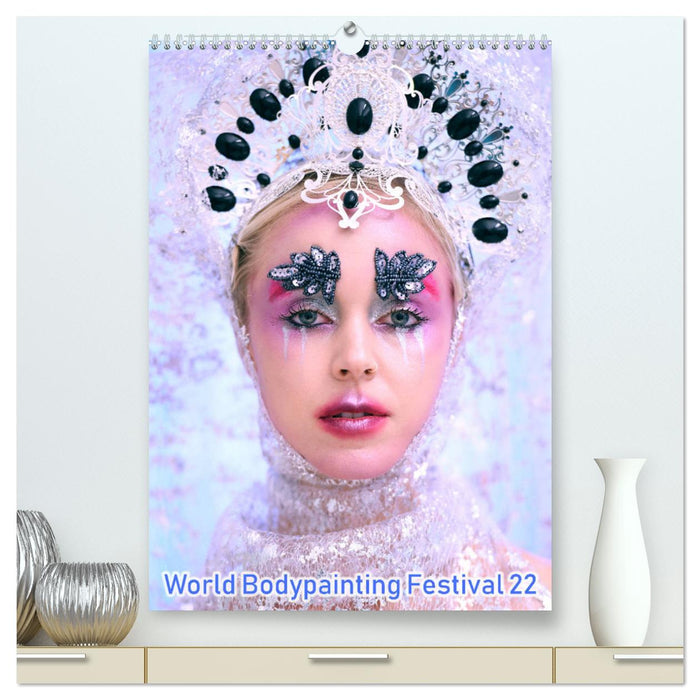 World Bodypainting Festival 22 (CALVENDO Premium Wandkalender 2025)