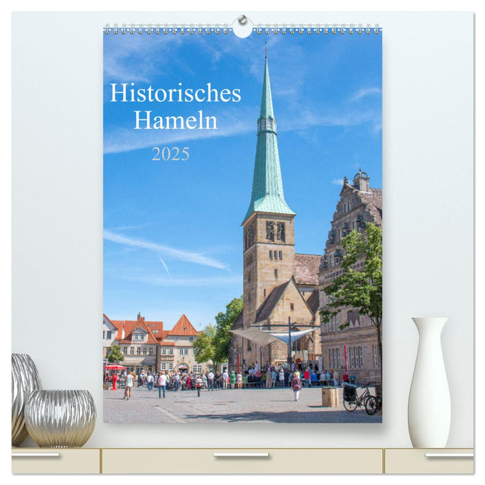 Historisches Hameln (CALVENDO Premium Wandkalender 2025)