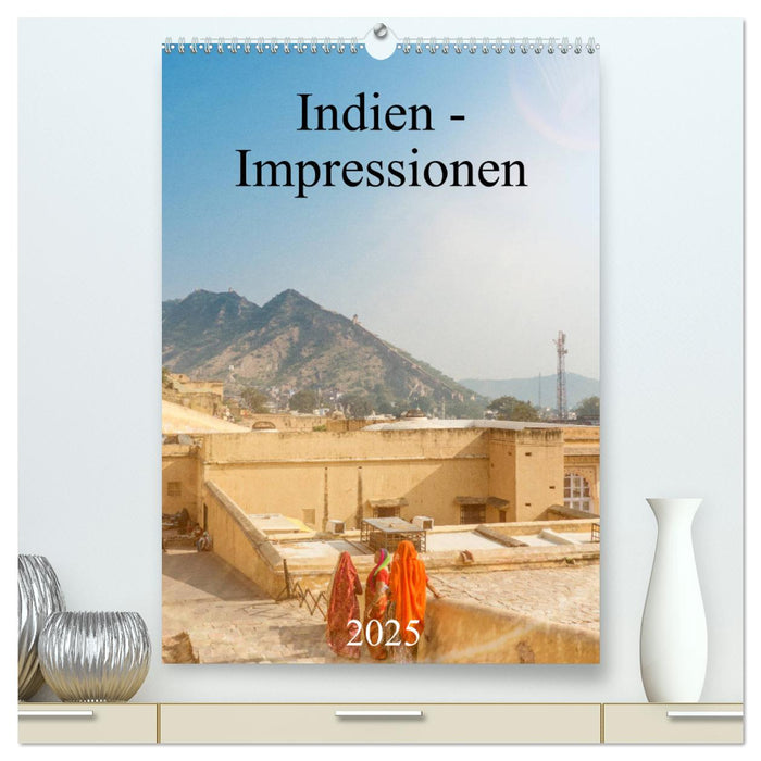 Indien - Impressionen (CALVENDO Premium Wandkalender 2025)