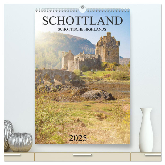Schottland -Schottische Highlands (CALVENDO Premium Wandkalender 2025)