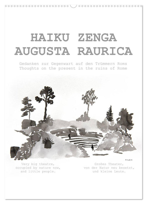 HAIKU ZENGA AUGUSTA RAURICA (CALVENDO Wandkalender 2025)