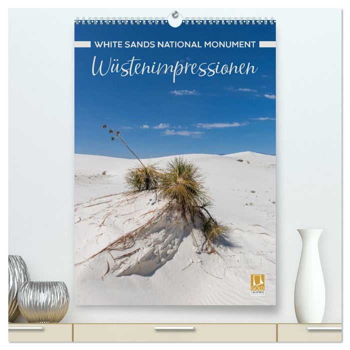 WHITE SANDS NATIONAL MONUMENT Wüstenimpressionen (CALVENDO Premium Wandkalender 2025)