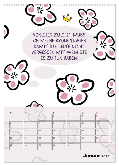 Königin über alles! Typokalender für starke Frauen (CALVENDO Wandkalender 2025)