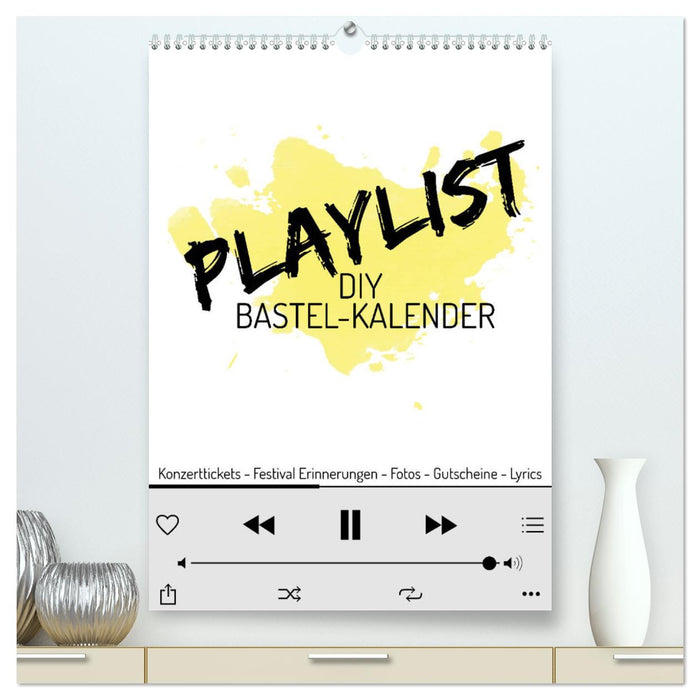 Playlist DIY Bastel-Kalender (CALVENDO Premium Wandkalender 2025)