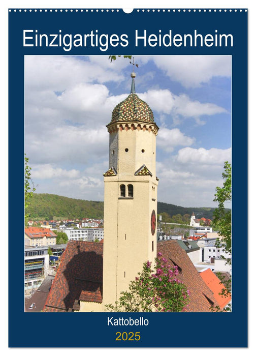 Einzigartiges Heidenheim (CALVENDO Wandkalender 2025)