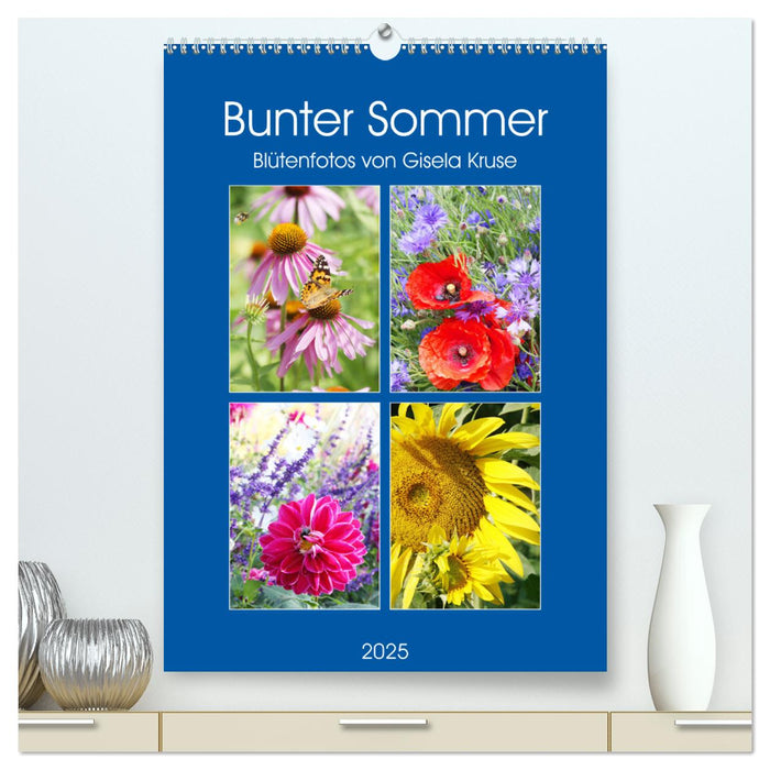 Bunter Sommer (CALVENDO Premium Wandkalender 2025)
