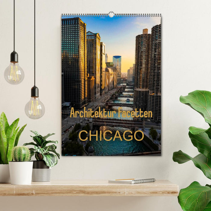 Architektur Facetten Chicago 2025 (CALVENDO Wandkalender 2025)