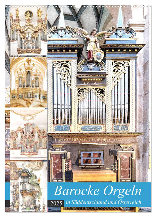Barocke Orgeln in Su¨ddeutschland und Österreich (CALVENDO Wandkalender 2025)