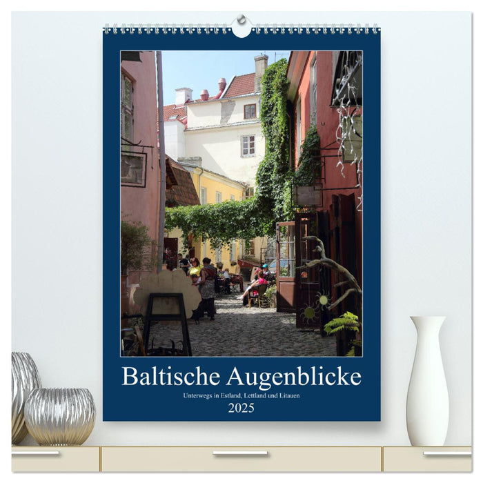 Baltische Augenblicke (CALVENDO Premium Wandkalender 2025)