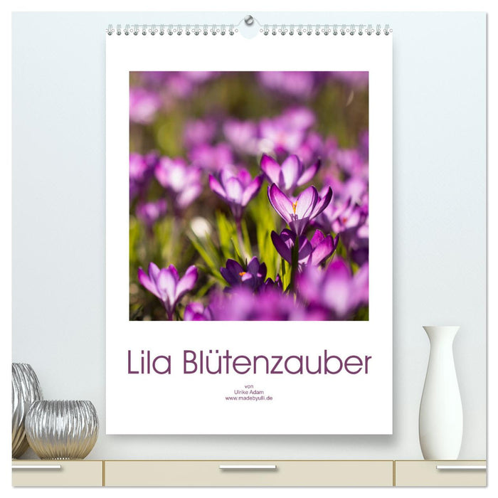 Lila Blütenzauber (CALVENDO Premium Wandkalender 2025)