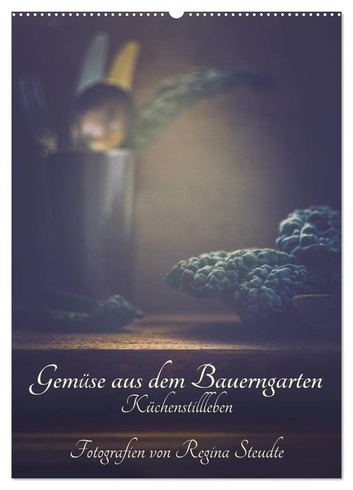 Gemüse aus dem Bauerngarten (CALVENDO Wandkalender 2025)