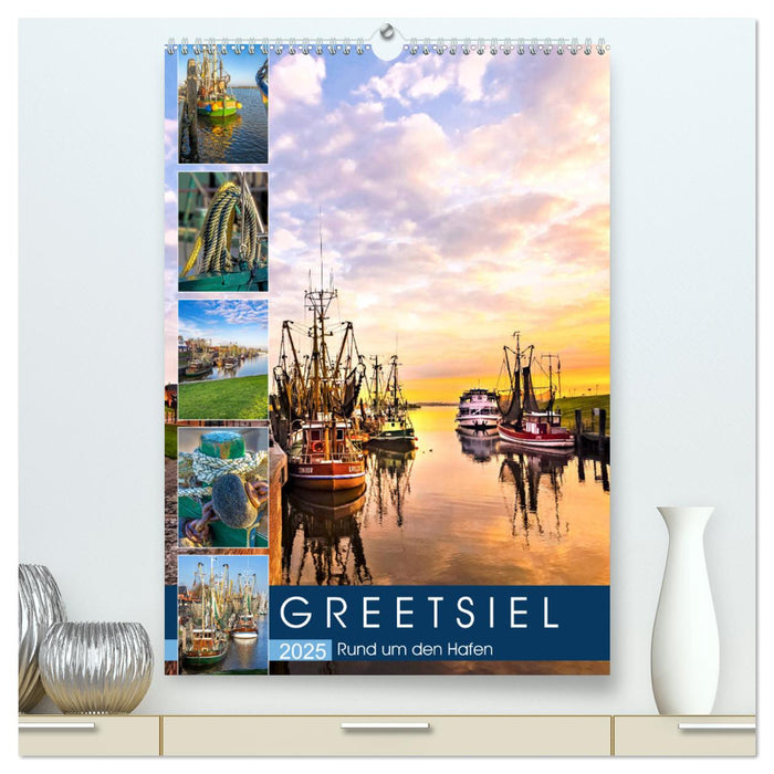 GREETSIEL Rund um den Hafen (CALVENDO Premium Wandkalender 2025)