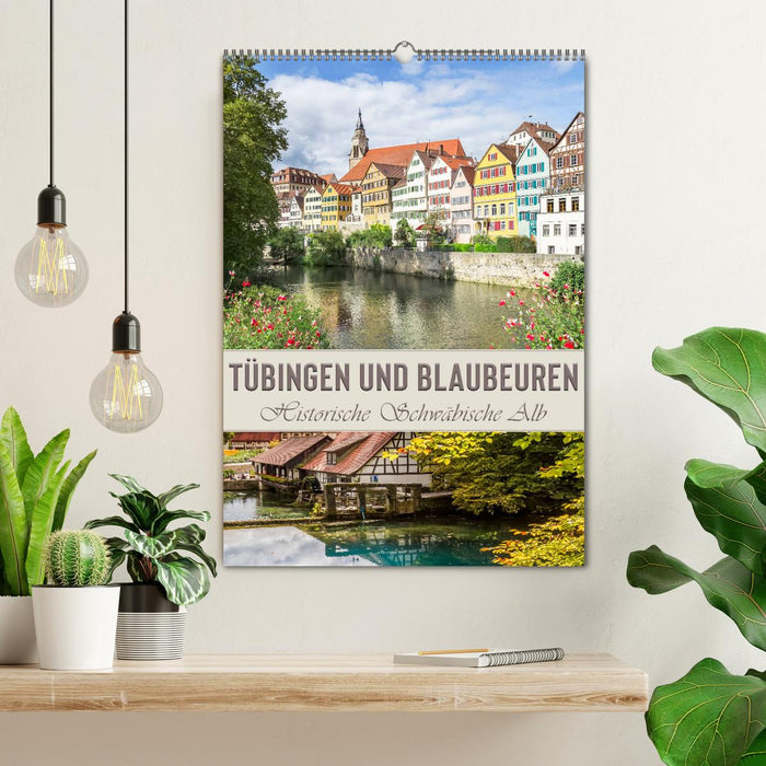 TÜBINGEN UND BLAUBEUREN Historische Schwäbische Alb (CALVENDO Wandkalender 2025)