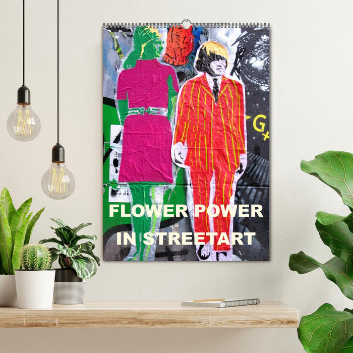 Flower Power in StreetArt (CALVENDO Wandkalender 2025)