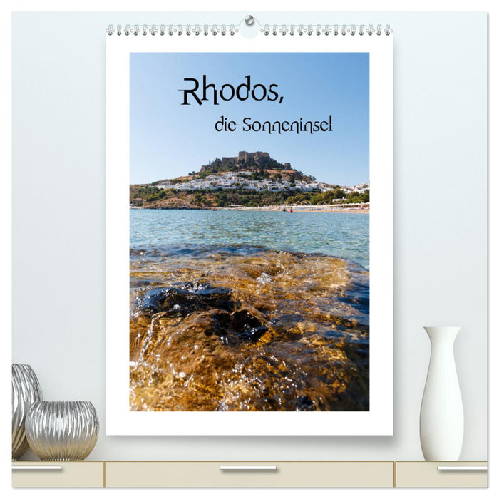 Rhodos, die Sonneninsel (CALVENDO Premium Wandkalender 2025)