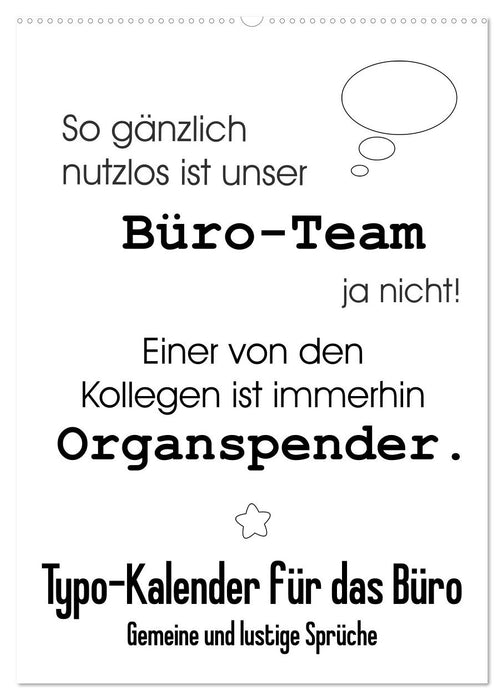 Typo-Kalender für das Büro. Gemeine und lustige Sprüche (CALVENDO Wandkalender 2025)