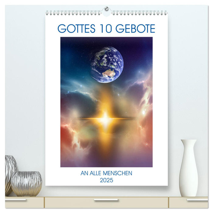 GOTTES 10 GEBOTE (CALVENDO Premium Wandkalender 2025)