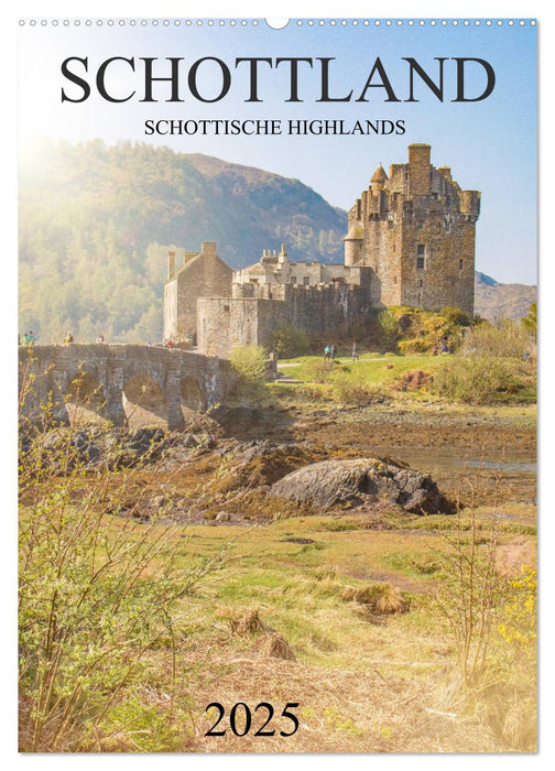 Schottland -Schottische Highlands (CALVENDO Wandkalender 2025)