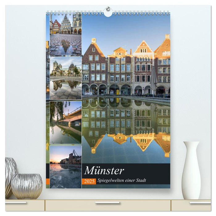 Münster - Spiegelwelten einer Stadt (CALVENDO Premium Wandkalender 2025)