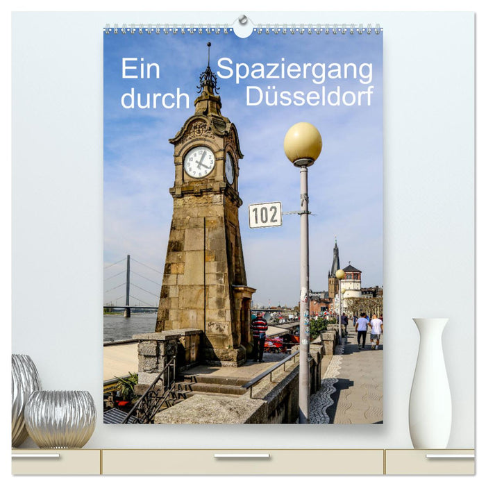 Ein Spaziergang durch Düsseldorf (CALVENDO Premium Wandkalender 2025)
