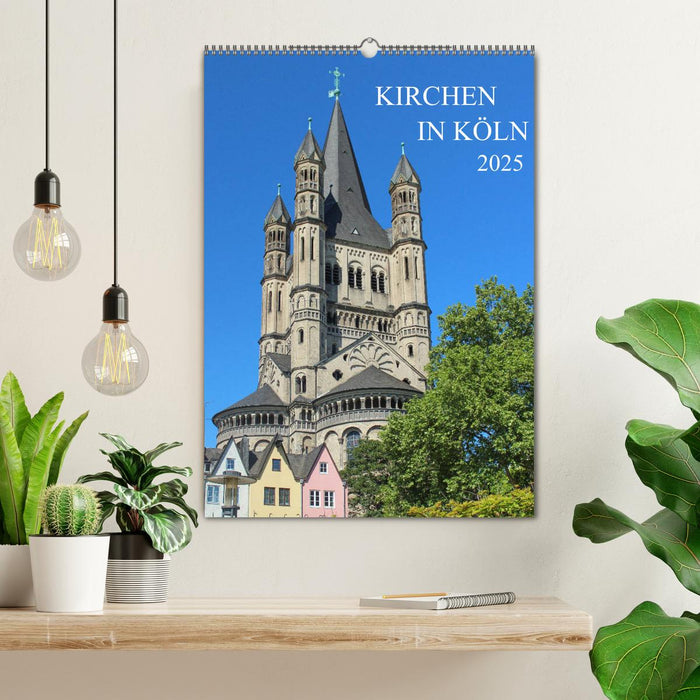 Kirchen in Köln (CALVENDO Wandkalender 2025)