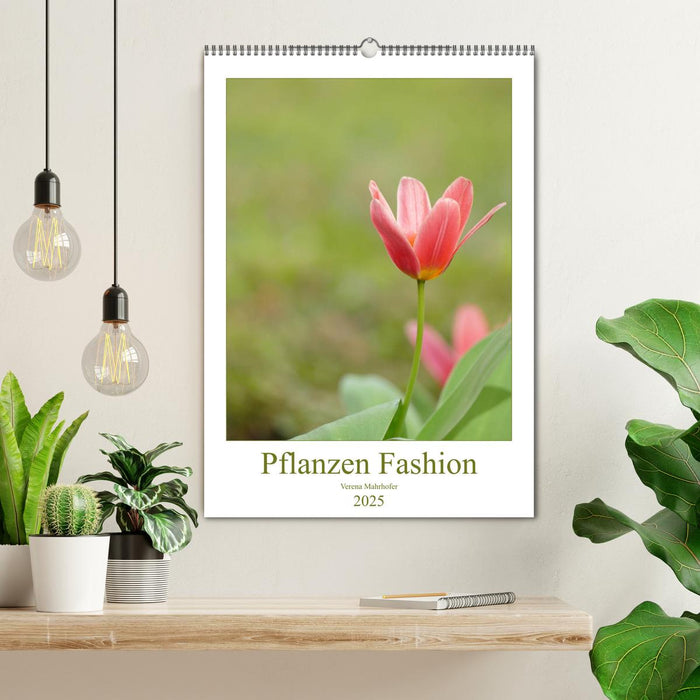 Pflanzen Fashion (CALVENDO Wandkalender 2025)