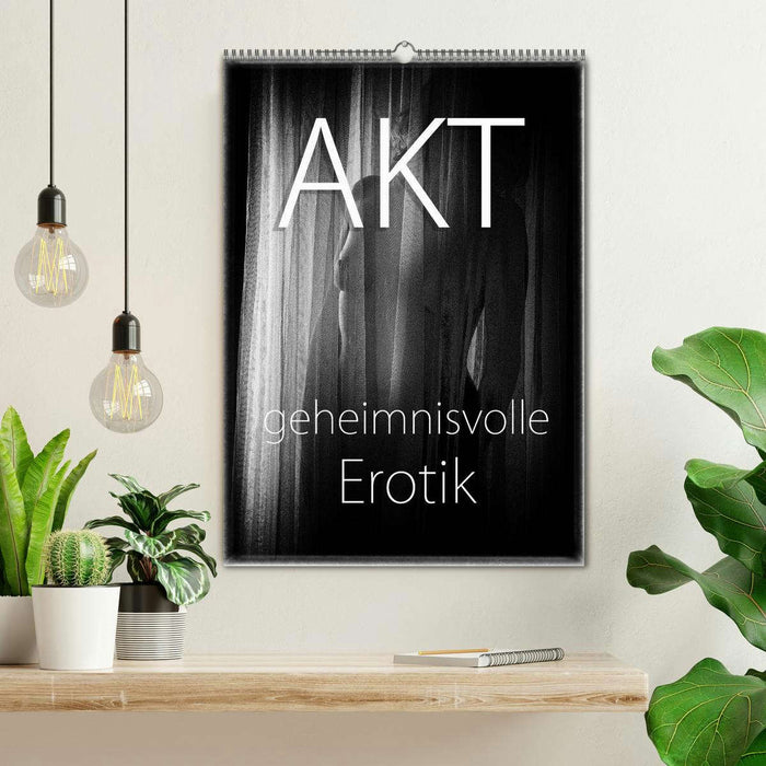 Akt - geheimnisvolle Erotik (CALVENDO Wandkalender 2025)