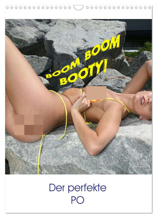 Boom Boom Booty - der perfekte PO (CALVENDO Wandkalender 2025)