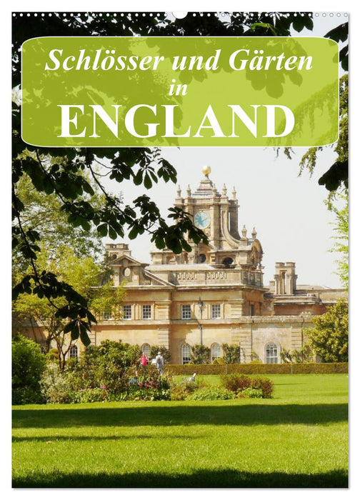 Schlösser und Gärten in England (CALVENDO Wandkalender 2025)
