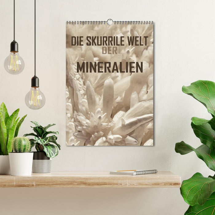 Die skurrile Welt der Mineralien (CALVENDO Wandkalender 2025)