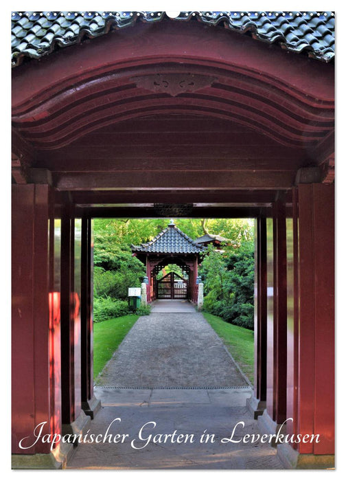 Japanischer Garten in Leverkusen (CALVENDO Wandkalender 2025)