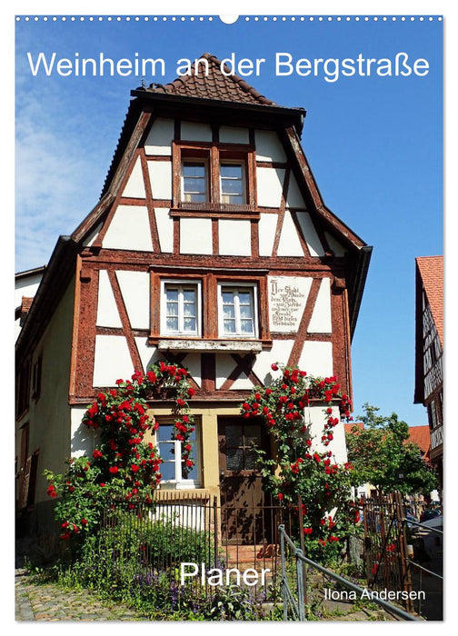 Weinheim an der Bergstraße Planer (CALVENDO Wandkalender 2025)