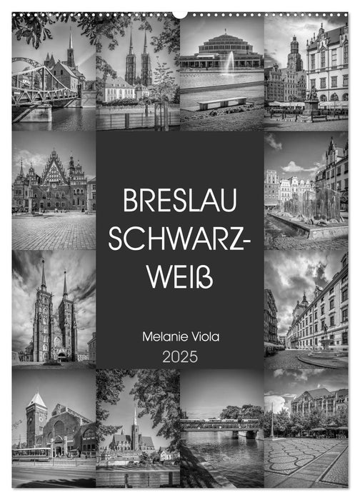 BRESLAU SCHWARZWEIß (CALVENDO Wandkalender 2025)