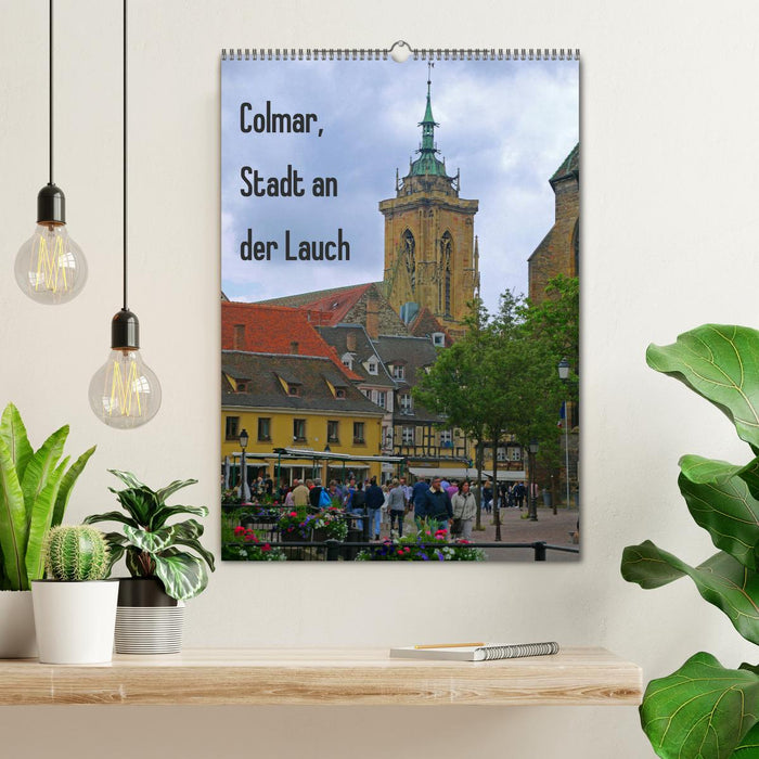 Colmar, Stadt an der Lauch (CALVENDO Wandkalender 2025)