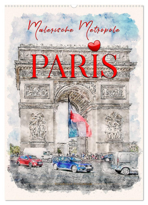 Paris - malerische Metropole (CALVENDO Wandkalender 2025)