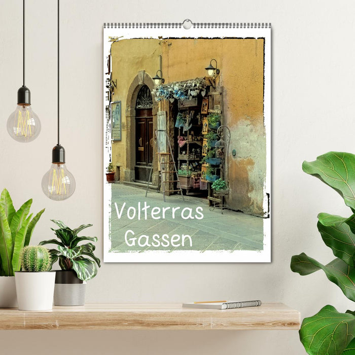 Volterras Gassen (CALVENDO Wandkalender 2025)