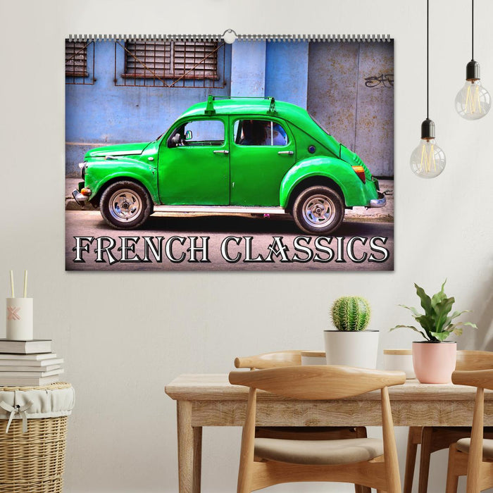 French Classics (CALVENDO Wandkalender 2025)