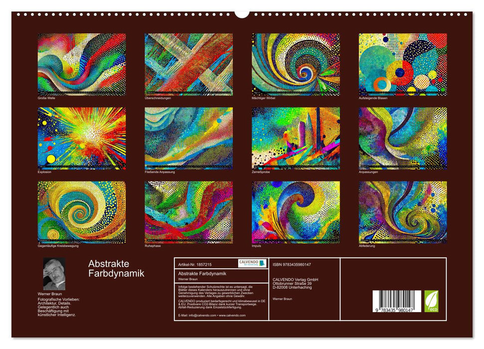 Abstrakte Farbdynamik (CALVENDO Premium Wandkalender 2025)